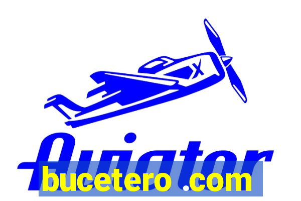 bucetero .com